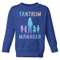 Tantrum Ager Sitting Job Profession Sitter Gift Toddler Sweatshirt