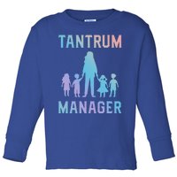 Tantrum Ager Sitting Job Profession Sitter Gift Toddler Long Sleeve Shirt