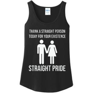 Thank A Straight Person To Day For Your Existence Straight Pride Ladies Essential Tank