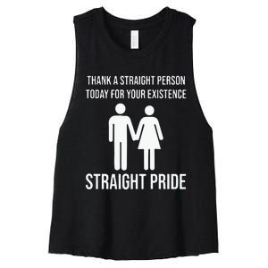 Thank A Straight Person To Day For Your Existence Straight Pride Women's Racerback Cropped Tank