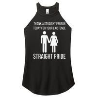 Thank A Straight Person To Day For Your Existence Straight Pride Women's Perfect Tri Rocker Tank