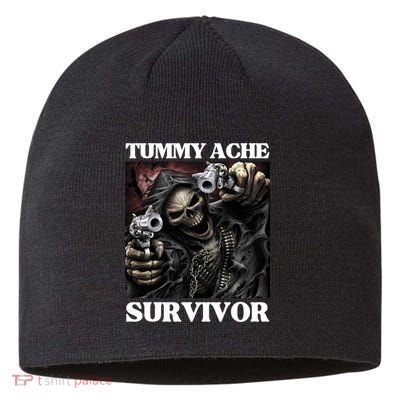 Tummy Ache Survivor Funny Cool Edgy Hard Skeleton Meme Sustainable Beanie