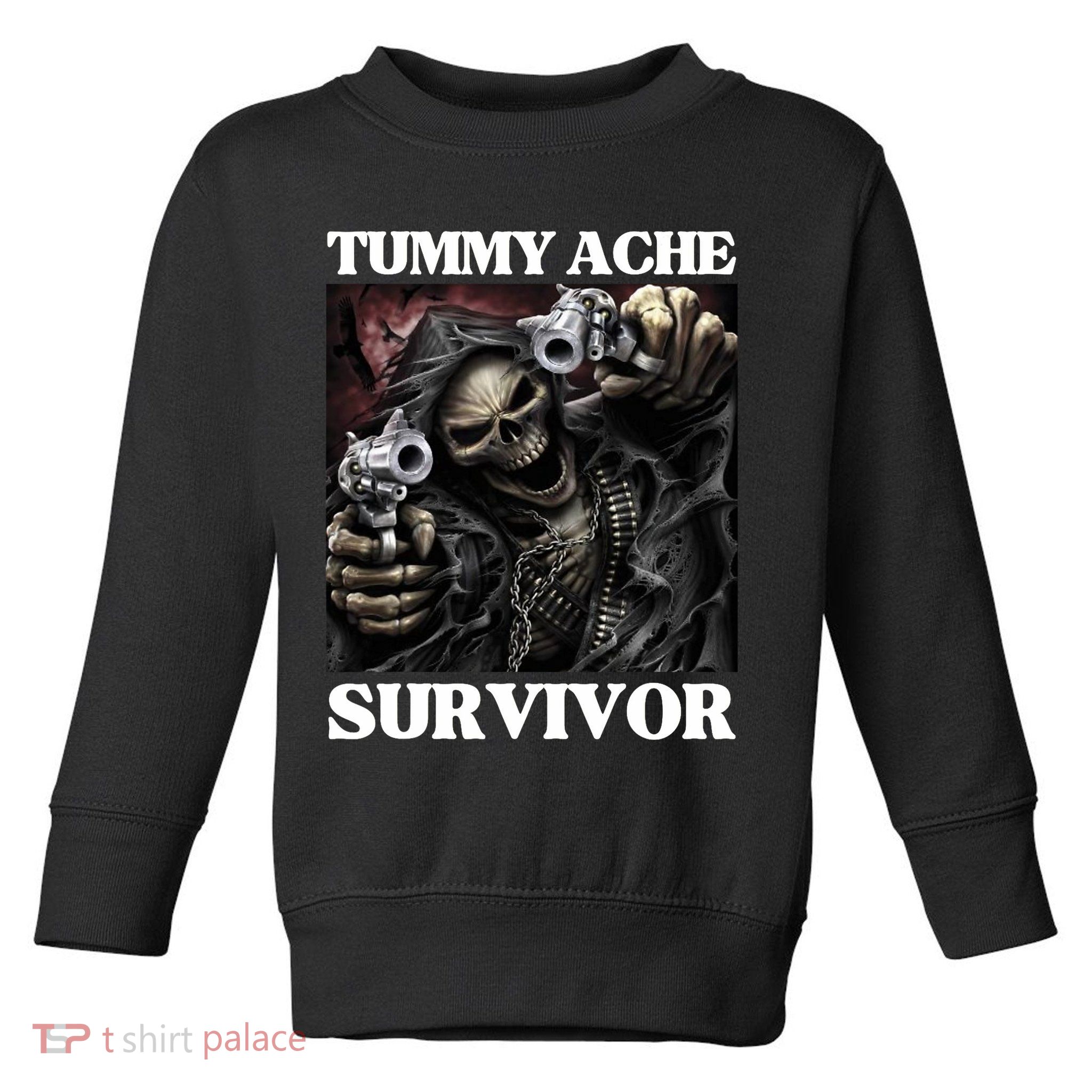 Tummy Ache Survivor Funny Cool Edgy Hard Skeleton Meme Toddler Sweatshirt