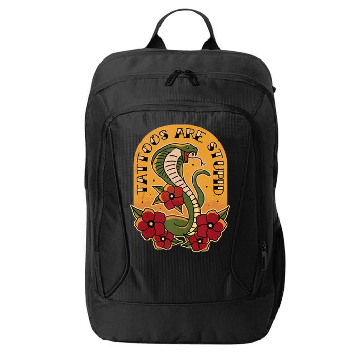 Tattoos Are Stupid City Backpack