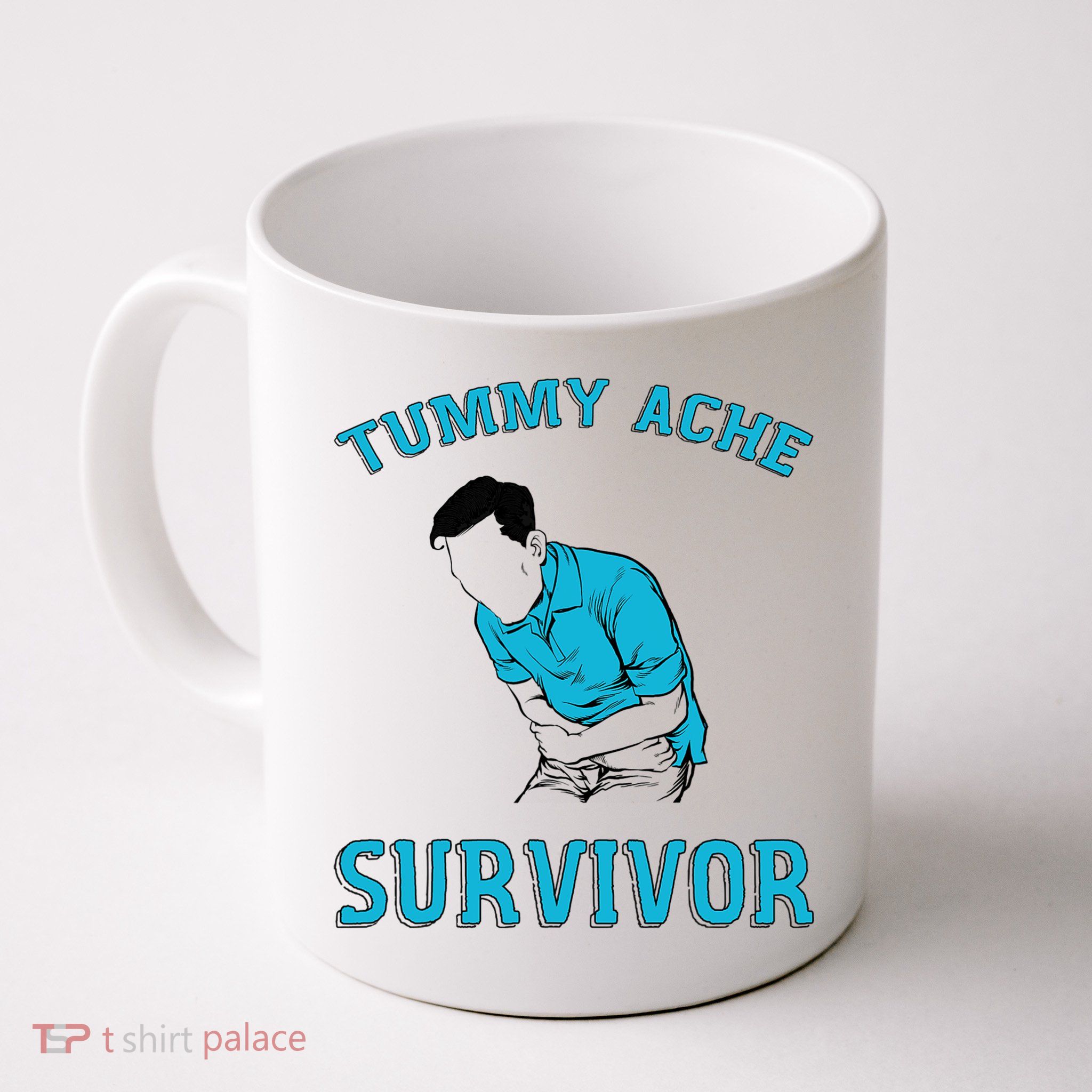Tummy Ache Survivor Mug