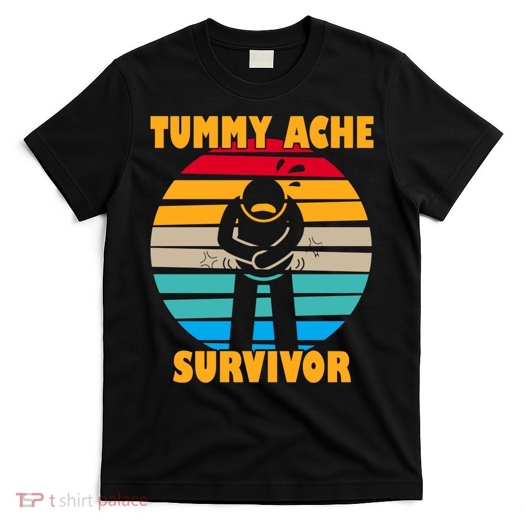 Tummy Ache Survivor Funny Retro T-Shirt