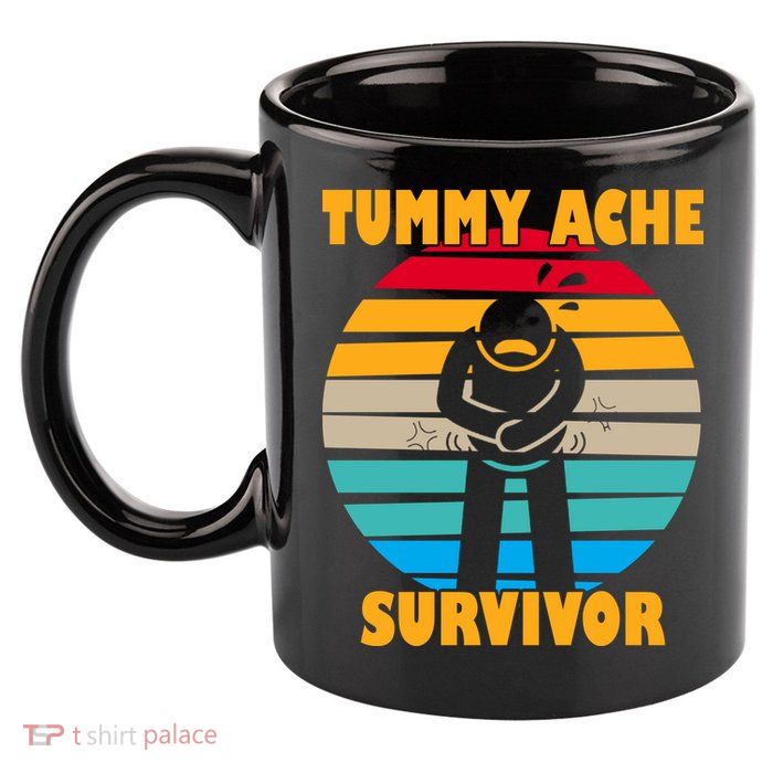 Tummy Ache Survivor Funny Retro 11oz C Handle Ceramic Mug