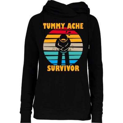 Tummy Ache Survivor Funny Retro Womens Funnel Neck Pullover Hood