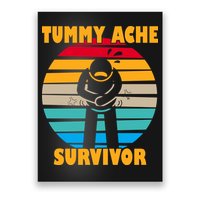 Tummy Ache Survivor Funny Retro Poster