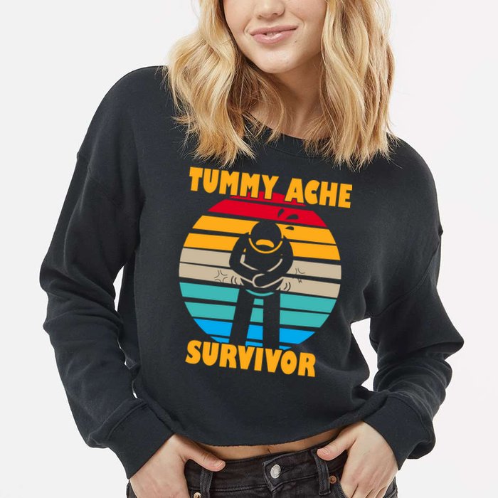 Tummy Ache Survivor Funny Retro Cropped Pullover Crew