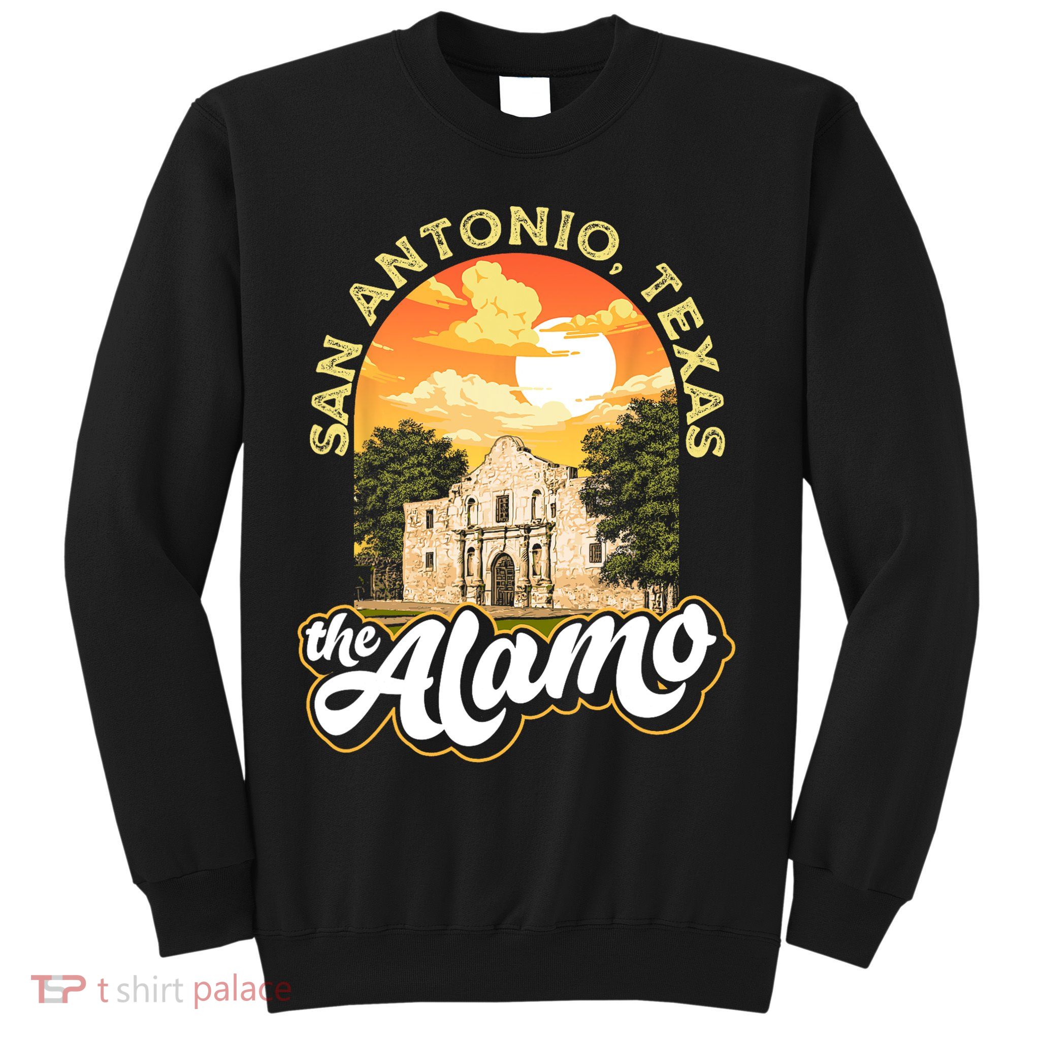 The Alamo San Antonio Texas Mission Vintage Retro Remember Sweatshirt