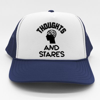 Thoughts And Stares Trucker Hat