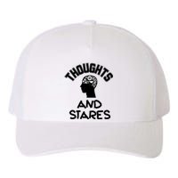 Thoughts And Stares Yupoong Adult 5-Panel Trucker Hat