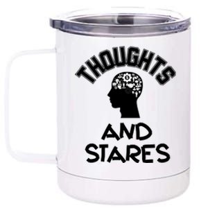 Thoughts And Stares 12 oz Stainless Steel Tumbler Cup