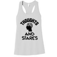 Thoughts And Stares Women's Racerback Tank