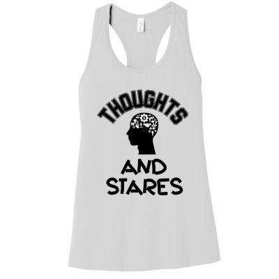 Thoughts And Stares Women's Racerback Tank