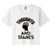 Thoughts And Stares Women's Crop Top Tee