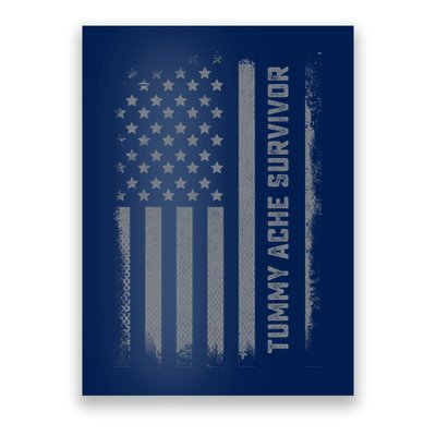 Tummy Ache Survivor IBS Stomach Ache US Flag Poster