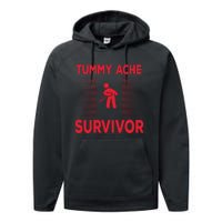 Tummy Ache Survivor Hilarious Tummy AcheTummy Ache Performance Fleece Hoodie