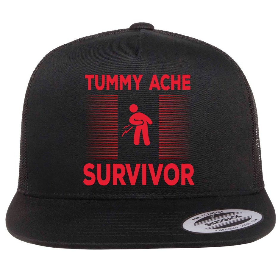 Tummy Ache Survivor Hilarious Tummy AcheTummy Ache Flat Bill Trucker Hat