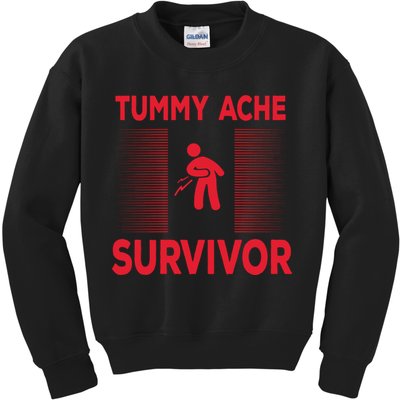 Tummy Ache Survivor Hilarious Tummy AcheTummy Ache Kids Sweatshirt