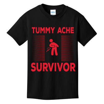Tummy Ache Survivor Hilarious Tummy AcheTummy Ache Kids T-Shirt