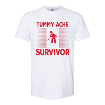 Tummy Ache Survivor Hilarious Tummy AcheTummy Ache Softstyle CVC T-Shirt