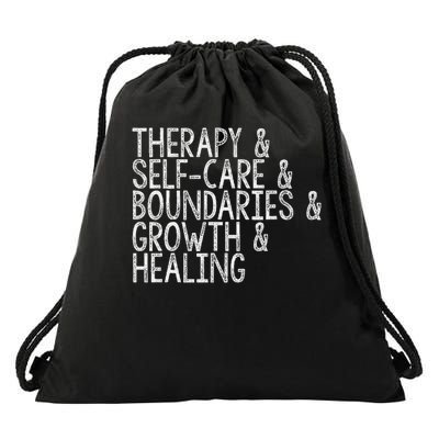 Therapy And Self Care And Boundaries And Growth Drawstring Bag