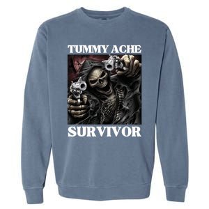 Tummy Ache Survivor Funny Cool Edgy Hard Skeleton Meme Garment-Dyed Sweatshirt