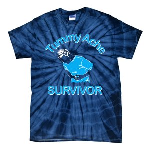 Tummy Ache Survivor Tie-Dye T-Shirt