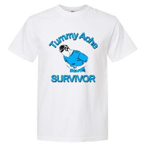 Tummy Ache Survivor Garment-Dyed Heavyweight T-Shirt