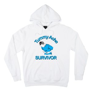 Tummy Ache Survivor Hoodie