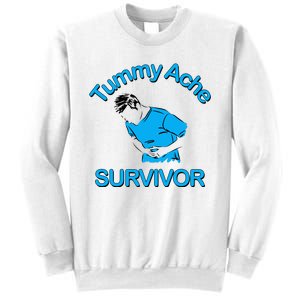 Tummy Ache Survivor Sweatshirt