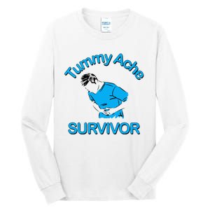 Tummy Ache Survivor Tall Long Sleeve T-Shirt