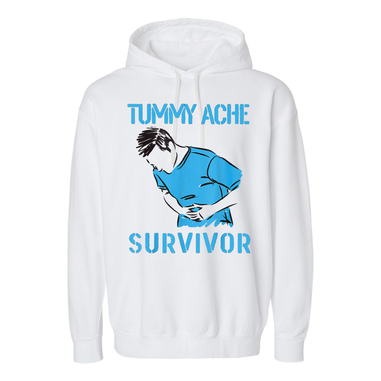 Tummy Ache Survivor Shirt Stomachache IBS Funny Women Garment-Dyed Fleece Hoodie