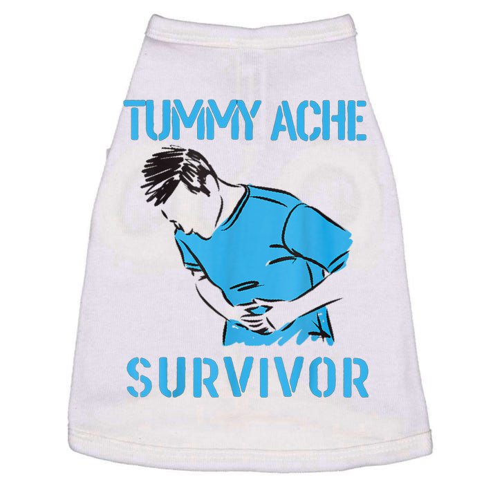 Tummy Ache Survivor Shirt Stomachache IBS Funny Women Doggie Tank