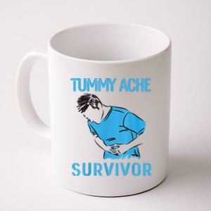 Tummy Ache Survivor Shirt Stomachache IBS Funny Women Coffee Mug