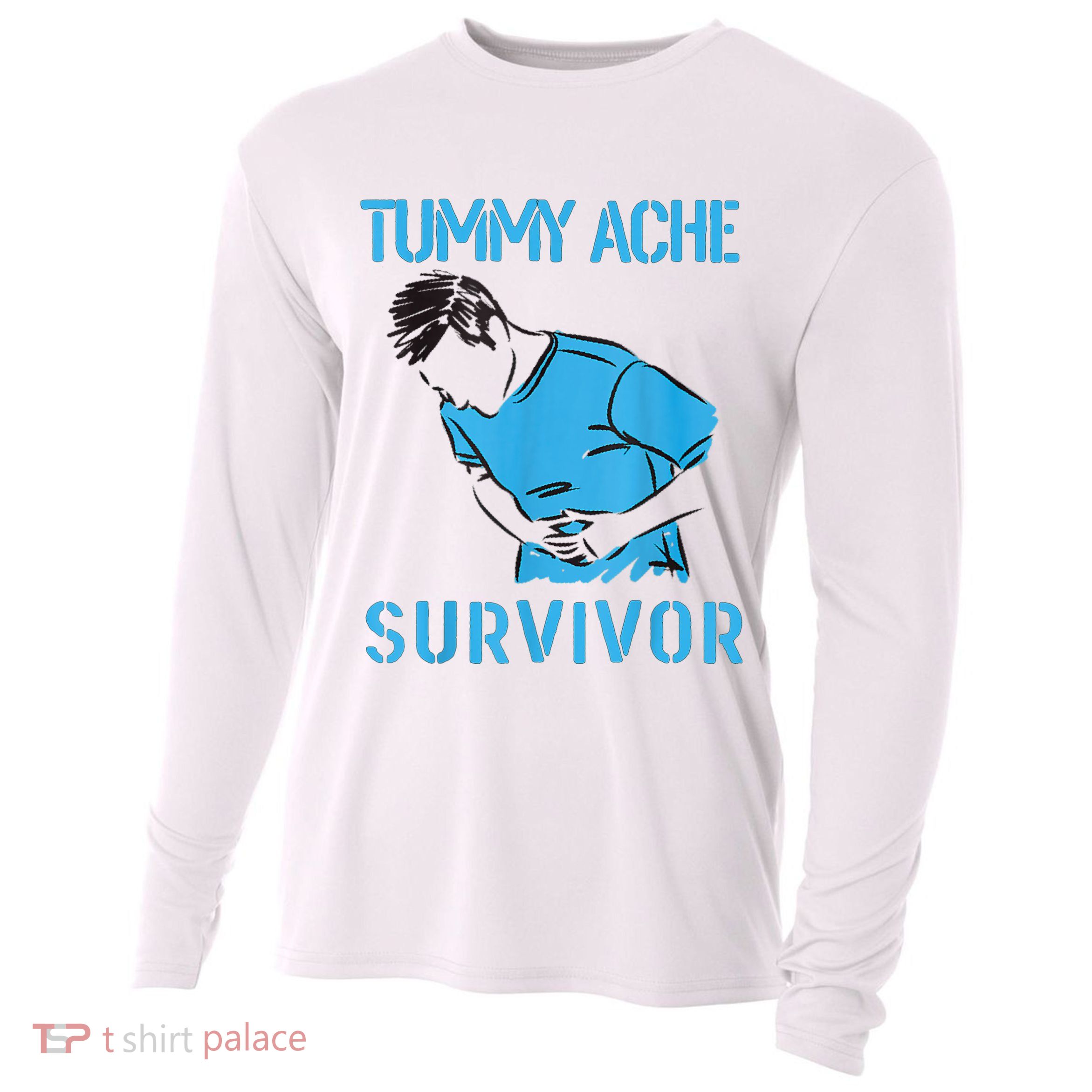 Tummy Ache Survivor Shirt Stomachache IBS Funny Women Cooling Performance Long Sleeve Crew
