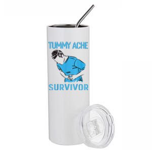 Tummy Ache Survivor Shirt Stomachache IBS Funny Women Stainless Steel Tumbler