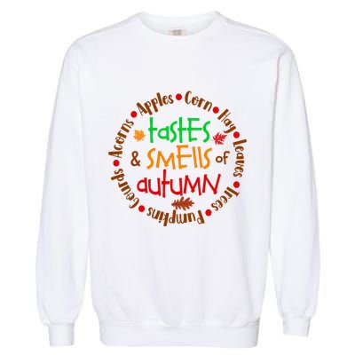 Tastes And Smells Of Autumn Garment-Dyed Sweatshirt