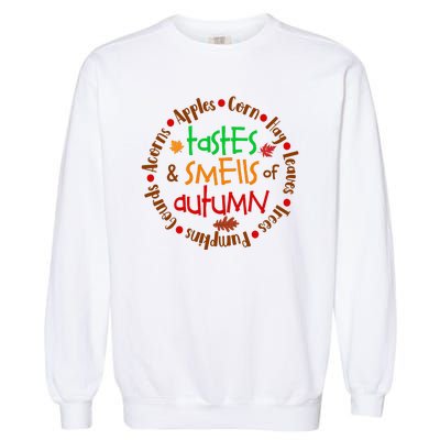 Tastes And Smells Of Autumn Garment-Dyed Sweatshirt