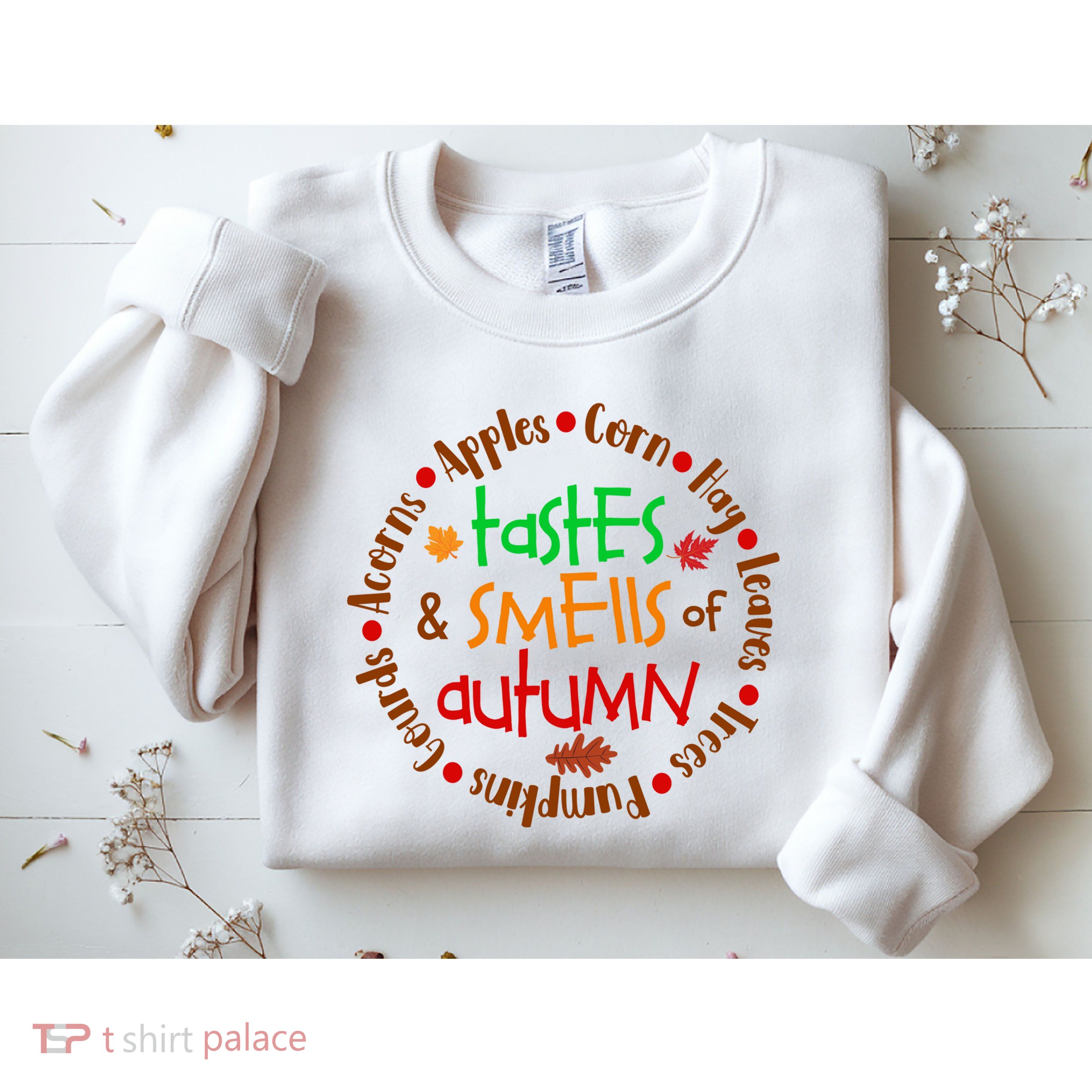 Tastes And Smells Of Autumn Sweatshirt