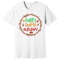 Tastes And Smells Of Autumn Premium T-Shirt