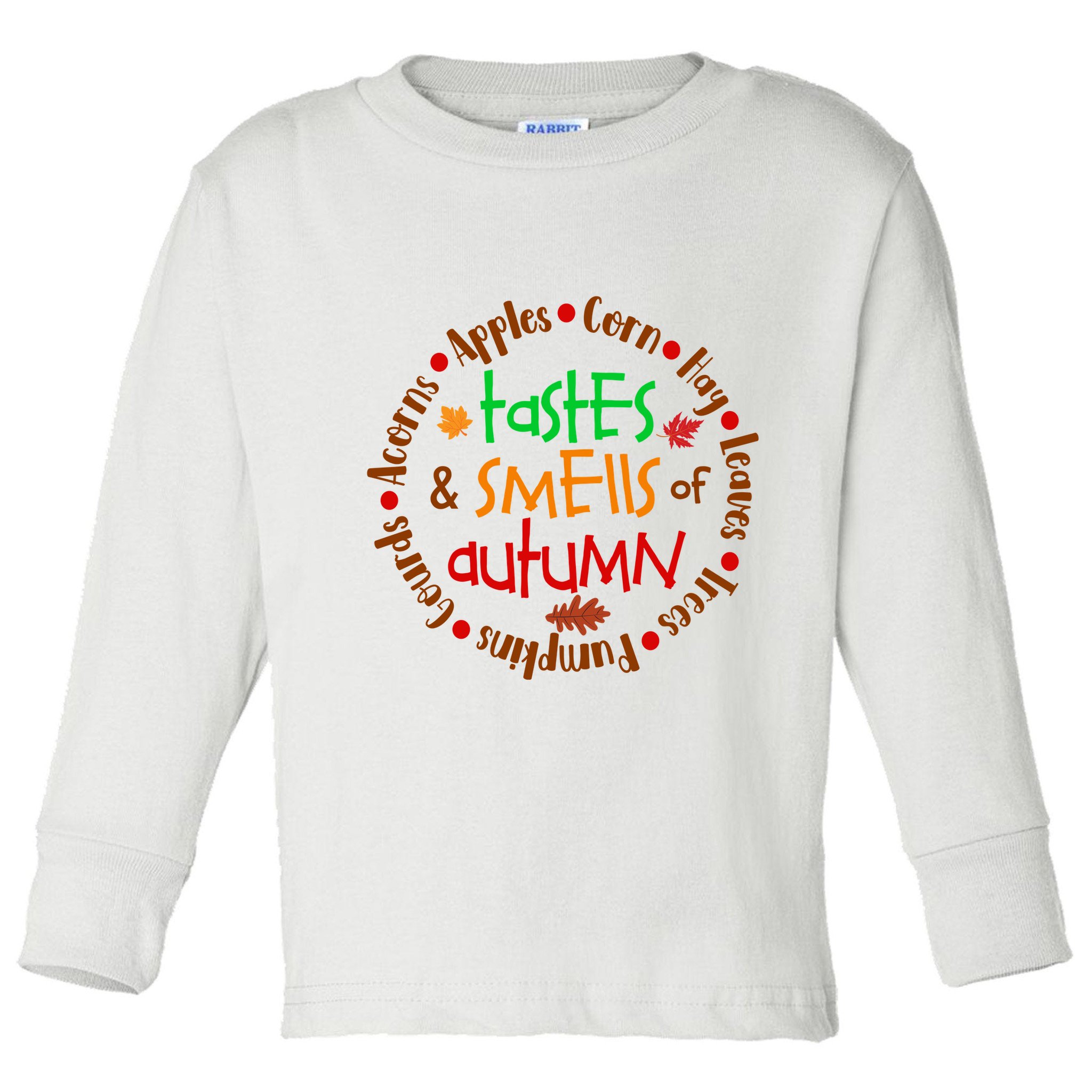 Tastes And Smells Of Autumn Toddler Long Sleeve Shirt