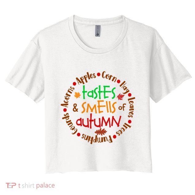 Tastes And Smells Of Autumn Crop Top