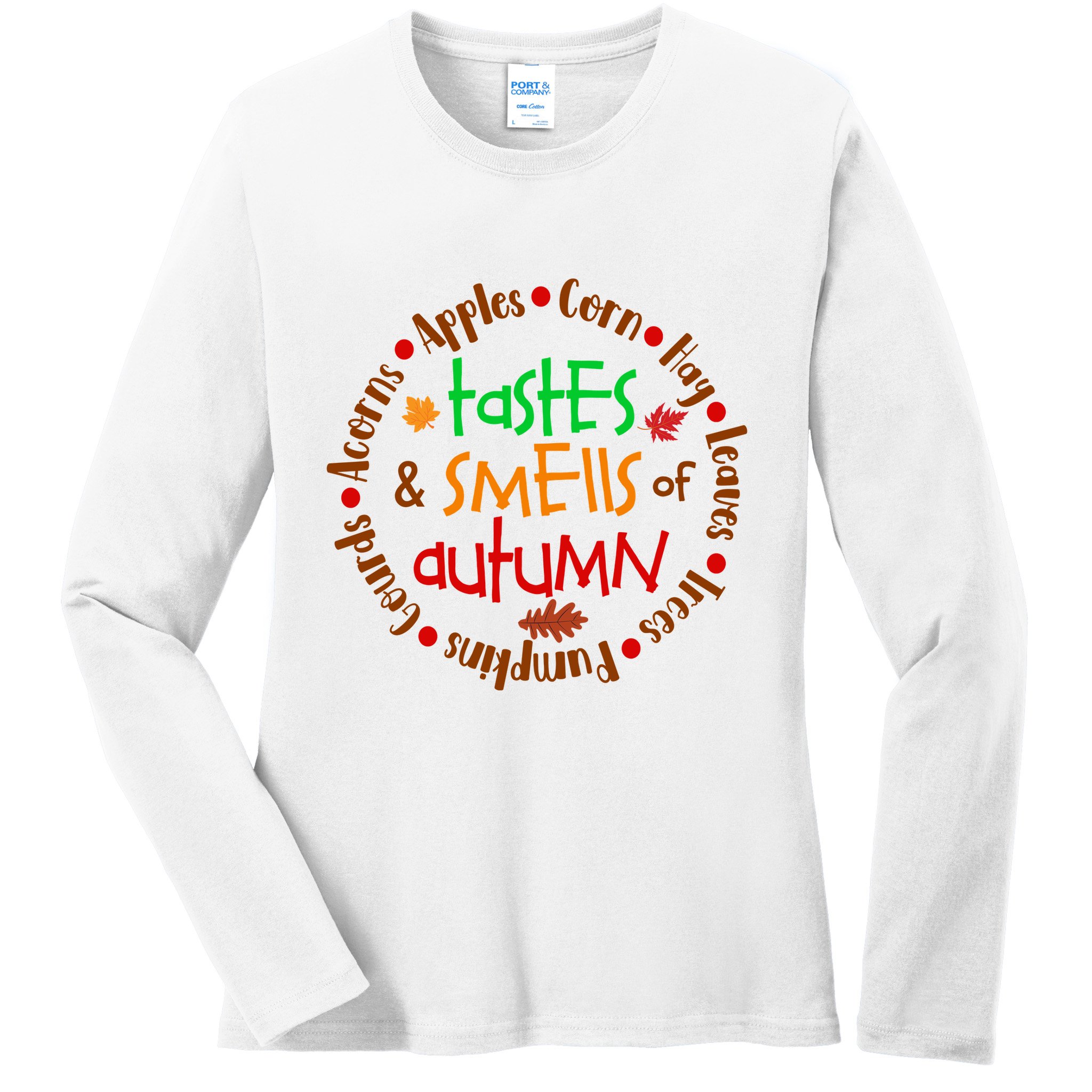 Tastes And Smells Of Autumn Ladies Long Sleeve Shirt