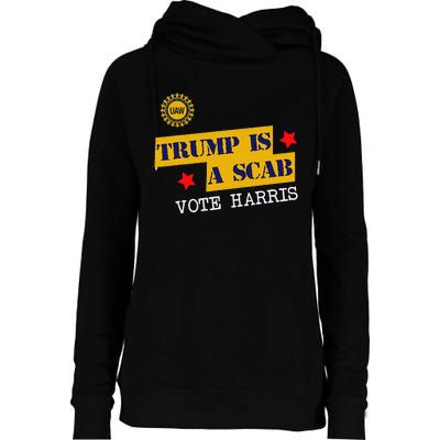 Trumps A Scab Womens Funnel Neck Pullover Hood