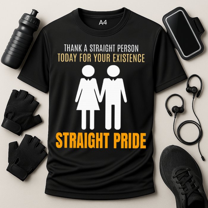 Thank A Straight Person Today For Your Existence Cooling Performance Crew T-Shirt