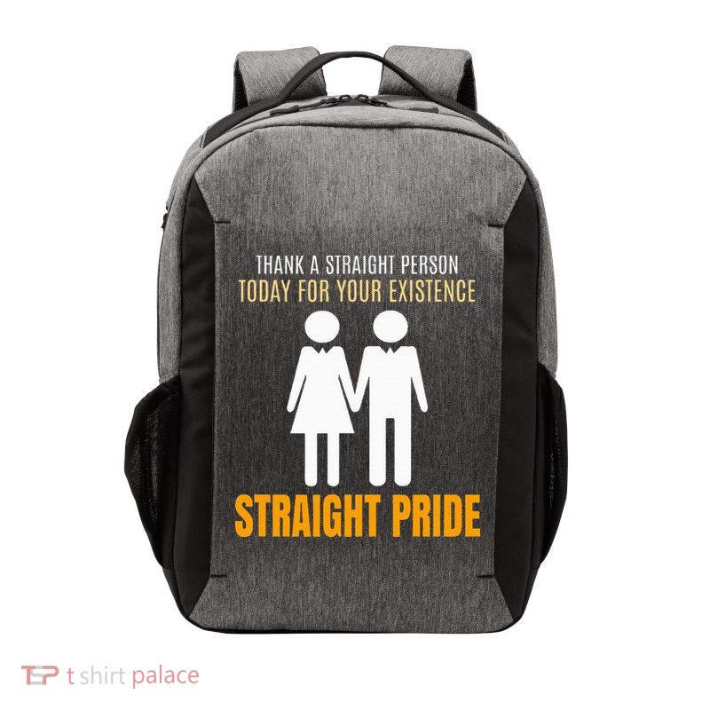 Thank A Straight Person Today For Your Existence Vector Backpack