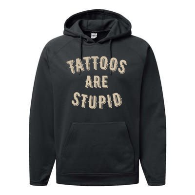 Tattoos Are Stupid Sarcastic Tattooed Performance Fleece Hoodie